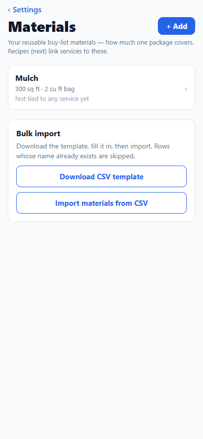 Materials catalog showing a Mulch material with coverage, plus bulk CSV import